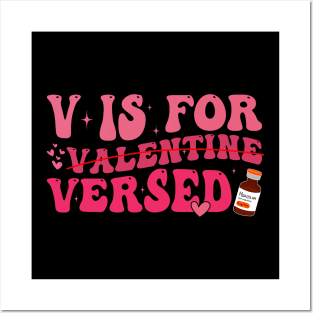 PACU CRNA ICU ER Nurse V Is For Versed Nurse Valentine_s Day Posters and Art